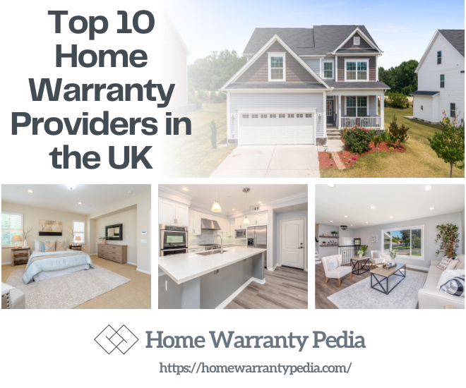 10 Home Warranty Providers in the UK