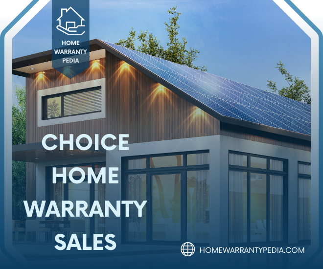 Choice Home Warranty Sales